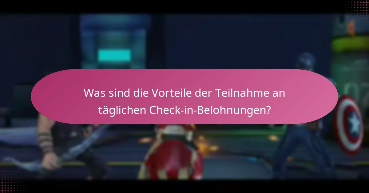 Wie können die Spieler ihre täglichen Check-in-Belohnungen maximieren?