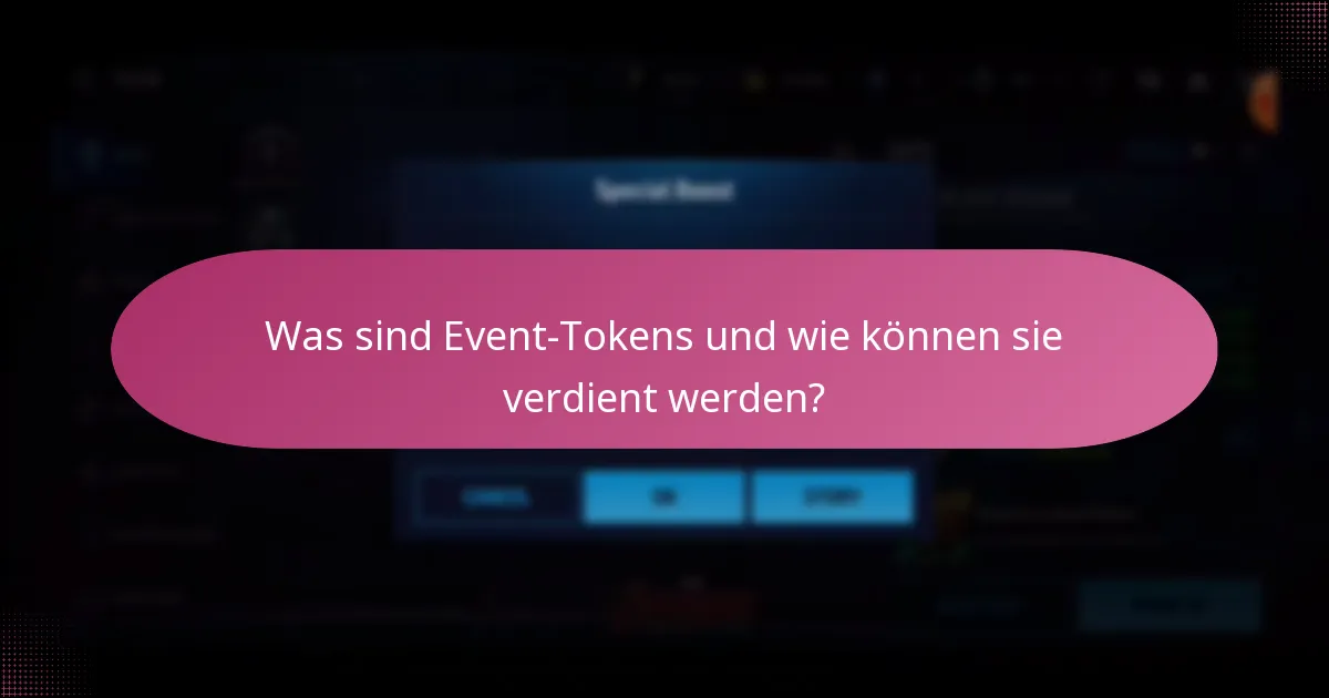 Was sind Event-Tokens und wie können sie verdient werden?