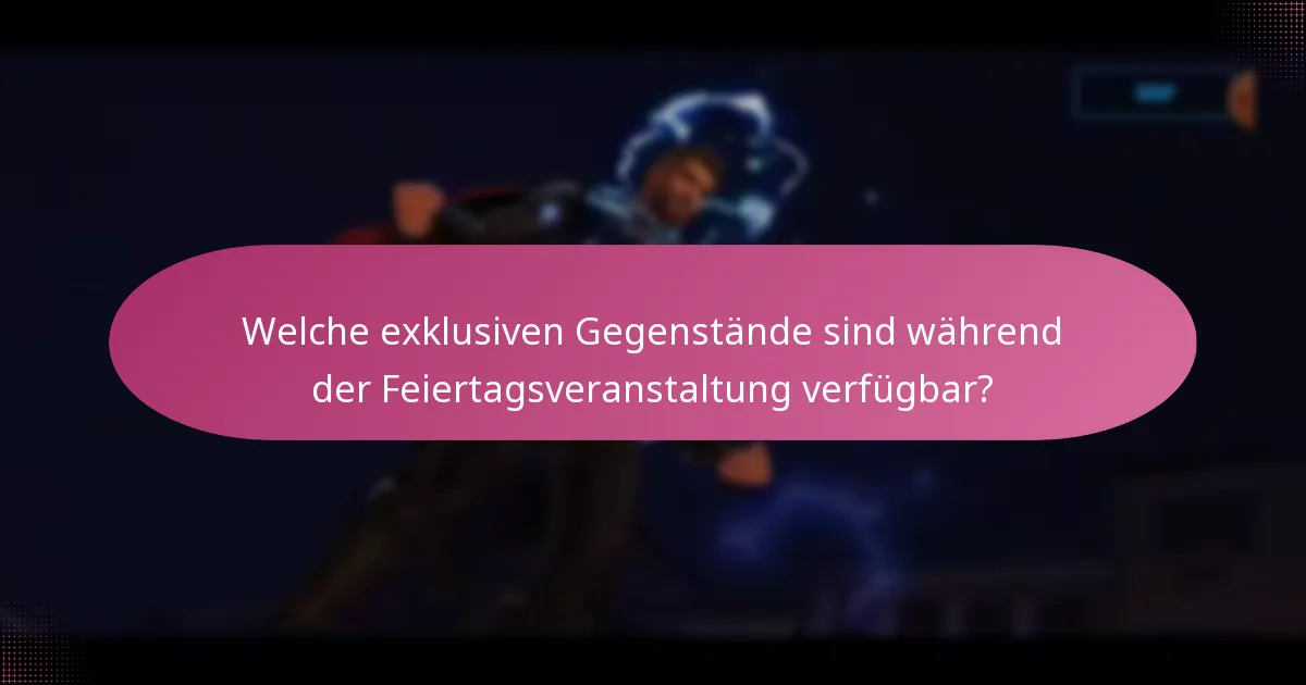 Wann findet die Feiertagsveranstaltung statt?