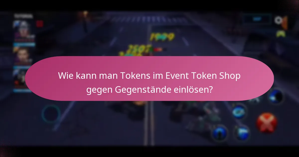 Wie kann man Tokens im Event Token Shop gegen Gegenstände einlösen?